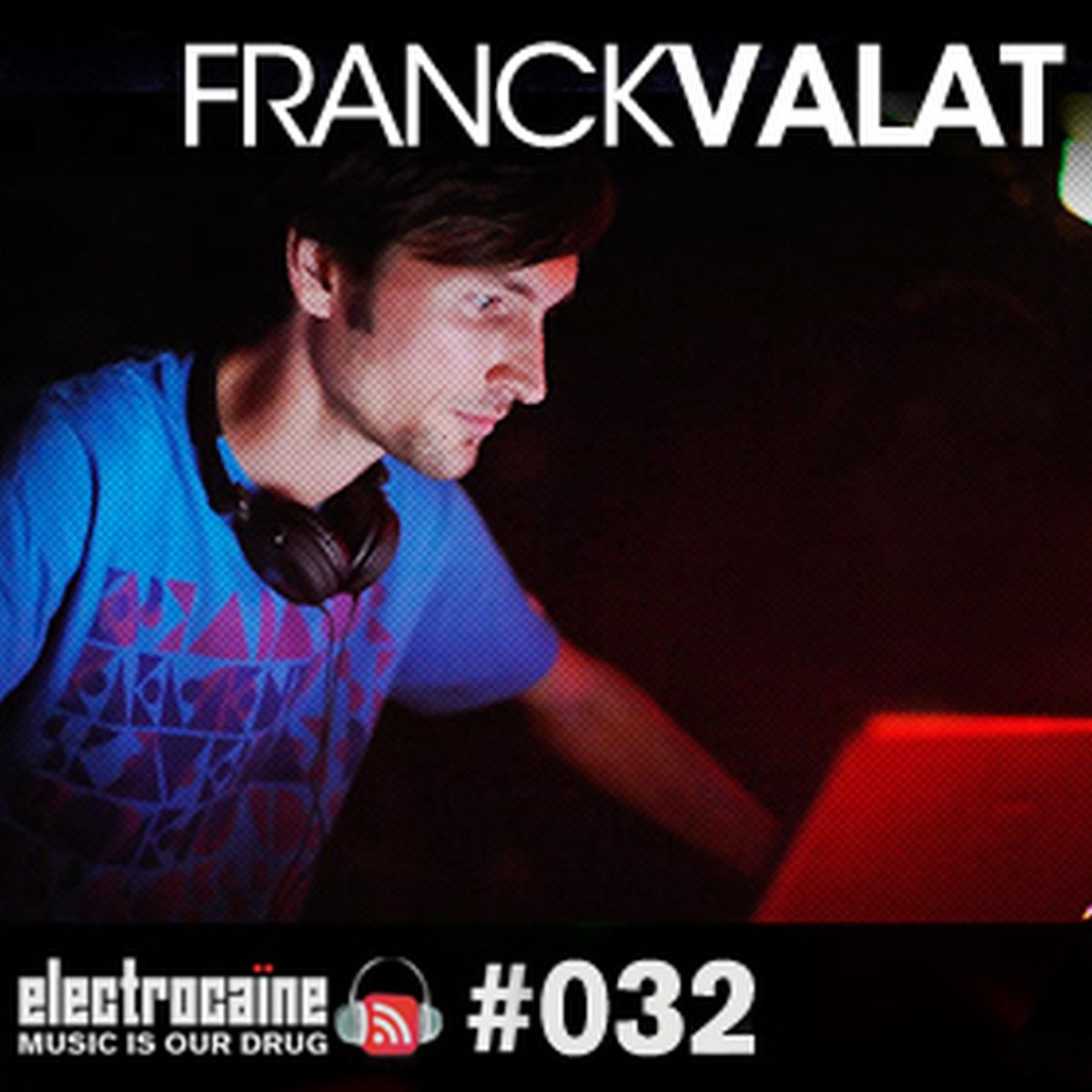session #032 – Franck Valat