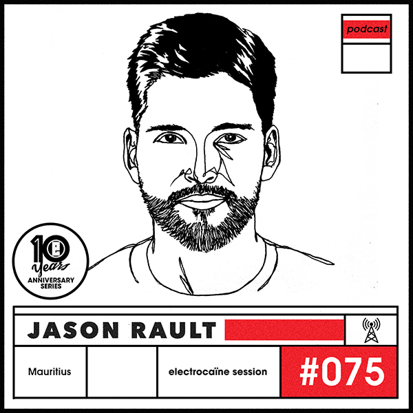 session #075 - Jason Rault